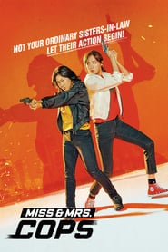 Miss & Mrs. Cops (2019)