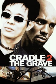 Cradle 2 the Grave (2003)