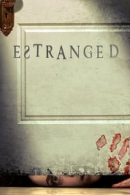 Estranged (2015)