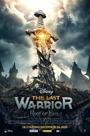 The Last Warrior: Root of Evil (2021)