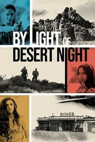 By Light of Desert Night (2020)