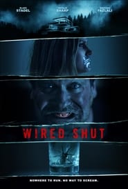 Wired Shut (2021)