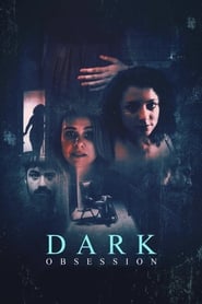 Dark Obsession (2023)